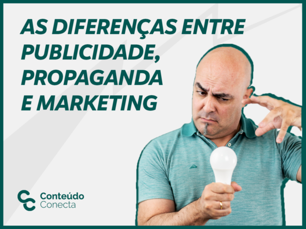 Leia mais sobre o artigo O que é publicidade? O que é Propaganda? O que é Marketing?