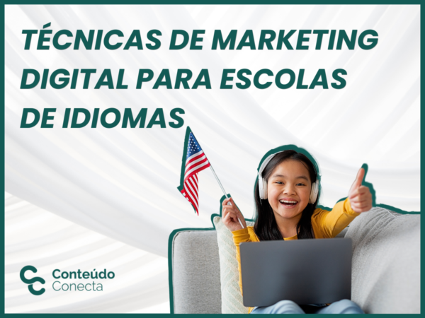 Leia mais sobre o artigo Técnicas de Marketing Digital para Escolas de Idiomas